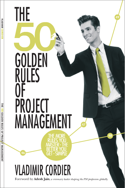 The 50 Golden Rules of Project Management